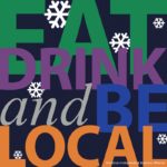 West End News - Eat Drink and Be Local Shop Local Poster