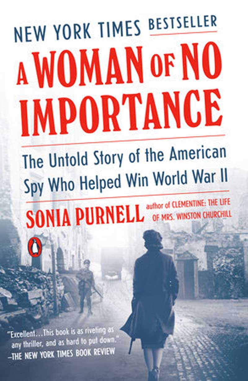 West End News - Book Short - A Woman of No Importance / By Sonia Purnell