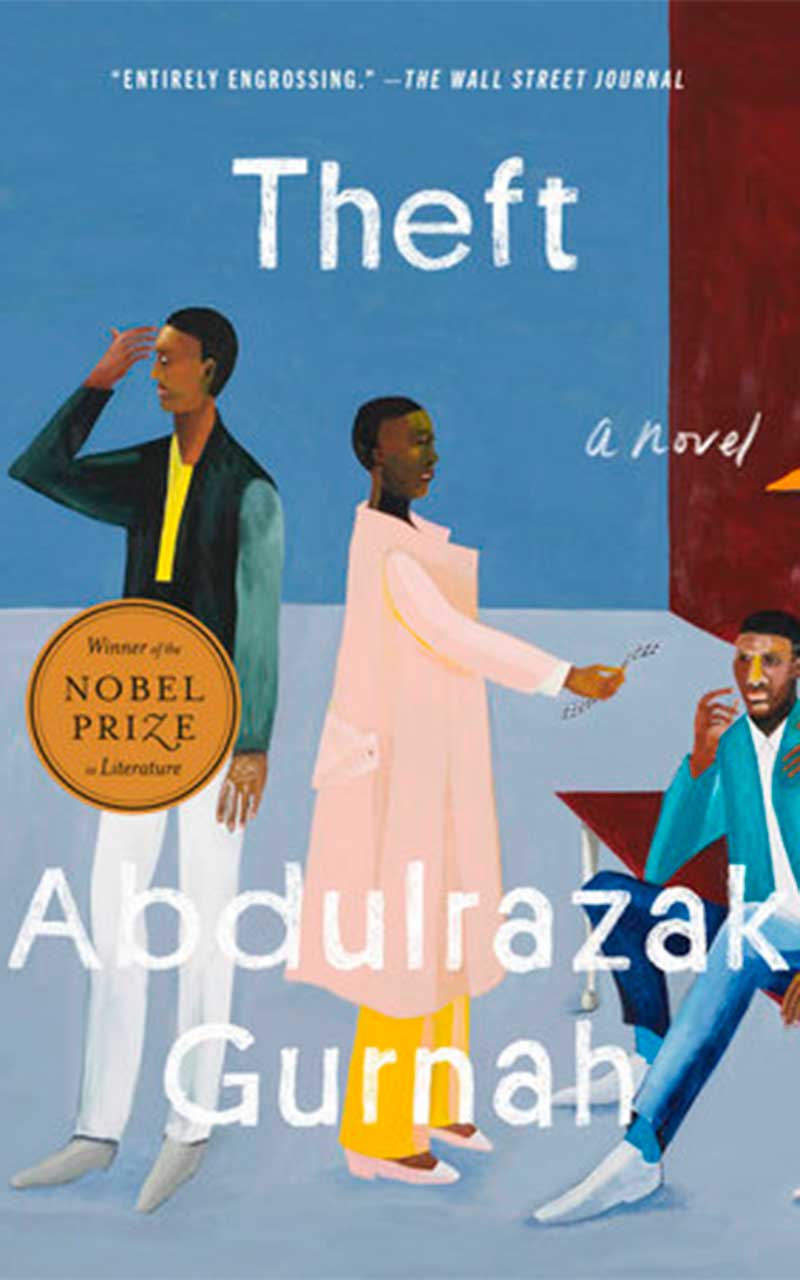 Theft: A Novel by Abdulrazak Gurnah