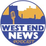 West End News Podcast