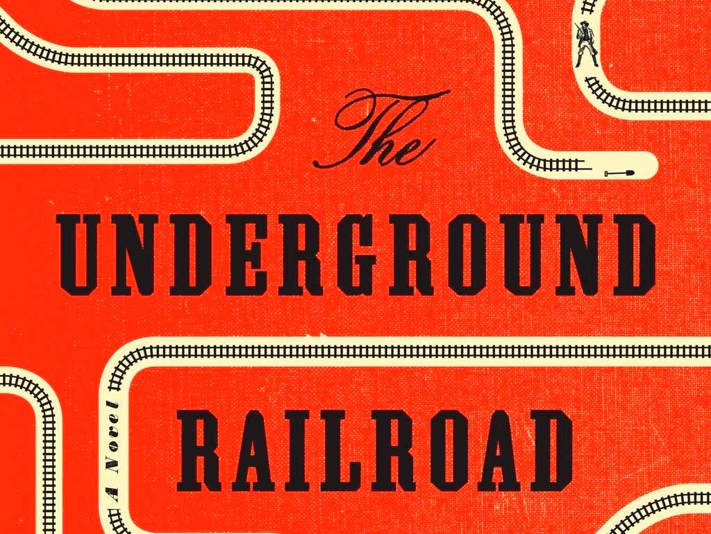 Underground Railroad A Novel Of America The West End News
