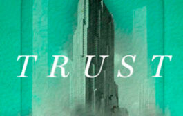 Book Short: 'Trust' by Hernan Diaz