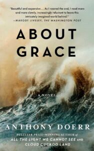 Book Short - About Grace by Anthony Doerr