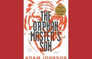'The Orphan Master’s Son,' by Adam Johnson
