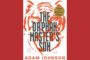 'The Orphan Master’s Son,' by Adam Johnson